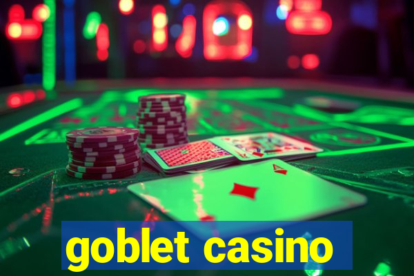 goblet casino